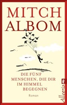 Mitch Albom - Die fünf Menschen, die dir im Himmel begegnen