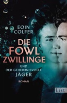 Eoin Colfer - Die Fowl-Zwillinge und der geheimnisvolle Jäger