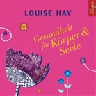 Louise Hay, Louise L. Hay, Rahel Comtesse - Gesundheit für Körper & Seele, 3 Audio-CD (Audiolibro)