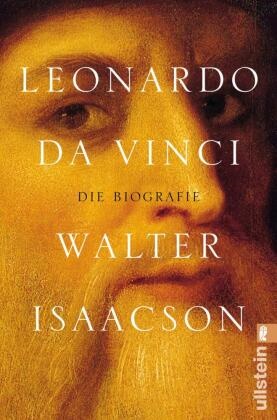 Walter Isaacson - Leonardo da Vinci - Die Biografie | Der New-York-Times-Bestseller über das größte Genie der Menschheitsgeschichte