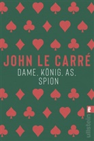 John le Carré - Dame, König, As, Spion