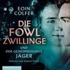 Eoin Colfer, Robert Frank - Die Fowl-Zwillinge und der geheimnisvolle Jäger (Die Fowl-Zwillinge 1), 2 Audio-CD, 2 MP3 (Audio book)