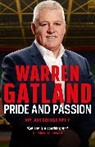 Warren Gatland, Gatland Warren - Pride and Passion