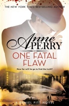 Anne Perry - One Fatal Flaw