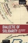 mark worrall, Worrall Mark, Mark P. Worrell - Dialectic Of Solidarity: Labor, Antisemitism, And The Frankfurt School