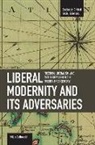 Milan Zafirovski, Zafirovski Milan - Liberal Modernity And Its Adversaries: Freedom, Liberalism And Anti-liberalism In The 21st Century