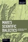 Paul Paolucci, Paul Paolucci, Paul B. Paolucci - Marx's Scientific Dialectics: A Methodological Treatise For A New Century