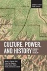 Abigail Brooks and Denise Leckenby Patricia Arend, Patricia Arend Abigail Brooks and Denise, Stephen Pfohl - Culture, Power, and History