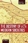 Milan Zafirovski, Zafirovski Milan - Destiny Of Modern Societies, The: The Calvinist Predestination Of A New Society