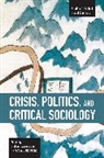Richard A. Dello Buono, Cassano Graham, Graham Cassano, Richard A. Dello Buono - Crisis, Politics and Critical Sociology