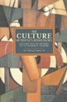 Gyorgy Lukacs, György Lukács, Lukacs Gyorgy, Tyrus Miller, Miller Tyrus - Culture Of People's Democracy, The: Hungarian Essays On Literature, Art, And Democratic Transition, 1945-1948