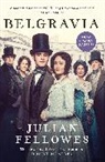Julian Fellowes, Fellowes Julian - Julian Fellowes's Belgravia
