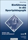 Michael Krüger, Michae Krüger, Michael Krüger - Einführung in die Sportpädagogik