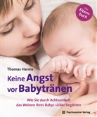Thomas Harms, Thoma Harms, Thomas Harms - Keine Angst vor Babytränen