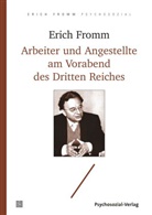 Erich Fromm, Raine Funk, Rainer Funk - Deutsche Arbeiter und Angestellte am Vorabend des Dritten Reiches