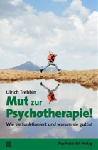 Ulrich Trebbin - Mut zur Psychotherapie!