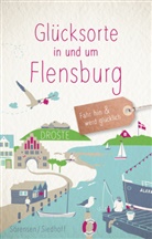 Carola Siedhoff, Sve Sörensen, Sven Sörensen - Glücksorte in und um Flensburg
