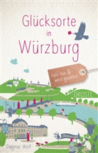 Dagmar Wolf - Glücksorte in Würzburg