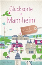 Nina Badelt - Glücksorte in Mannheim