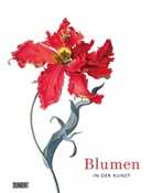 Angu Hyland, Angus Hyland, Kendra Wilson - Blumen in der Kunst