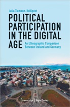 Julia Tiemann-kollipo, Julia Tiemann-Kollipost - Political Participation in the Digital Age