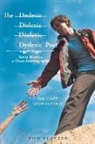 Tom Platzer - The Dyslexic Poet: Not to Mention a Great Autobiography