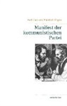 Friedrich Engels, Kar Marx, Karl Marx - Manifest der kommunistischen Partei