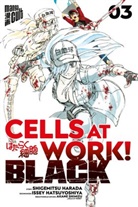 Shigemits Harada, Shigemitsu Harada, Ikuta Hatsuya, Akane Shimizu - Cells at Work! BLACK. Bd.3