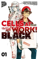 Shigemits Harada, Shigemitsu Harada, Ikuta Hatsuya, Akane Shimizu, Issei Hatsuyoshiya - Cells at Work! BLACK. Bd.1