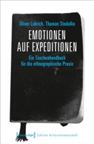 Olive Lubrich, Oliver Lubrich, Thomas Stodulka - Emotionen auf Expeditionen