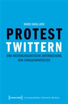 Mark Dang-Anh - Protest twittern