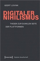 Geert Lovink - Digitaler Nihilismus