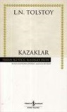 Lev Nikolayevic Tolstoy - Kazaklar