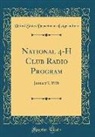 United States Department Of Agriculture - National 4-H Club Radio Program: January 7, 1938 (Classic Reprint)