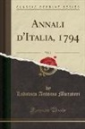 Lodovico Antonio Muratori - Annali d'Italia, 1794, Vol. 1 (Classic Reprint)