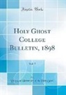 Duquesne University Of The Holy Spirit - Holy Ghost College Bulletin, 1898, Vol. 5 (Classic Reprint)