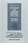 Roderic H. Davison - Essays in Ottoman and Turkish History, 1774-1923