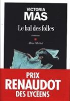 Victoria Mas, Mas-v - Le bal des folles