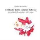 Bettina Markones - Entdecke deine inneren Schätze