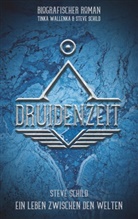 Steve Schild, Tink Wallenka, Tinka Wallenka - Druidenzeit