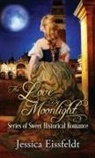 Jessica Eissfeldt, Jessica Eissfeldt - Love By Moonlight