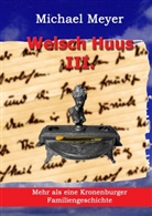 Michael Meyer - Welsch Huus - Teil III