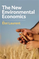 Laurent, Eloi Laurent, Laurent Eloi - New Environmental Economics