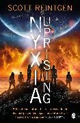 Scott Reintgen - Nyxia Uprising - The Nyxia Triad