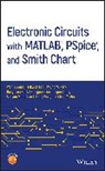 Donghyun Baek, Donghyun (Chung-Ang University Baek, Woo June Choi, Woo June (Chung-Ang University Choi, Taeho Im, Taeho (Hoseo University Im... - Electronic Circuits With Matlab, Pspice, and Smith Chart