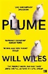 Will Wiles, Wiles Will - Plume