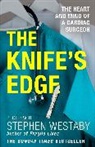 Stephen Westaby, Stephen (Prof.) Westaby, Westaby Stephen - The Knife's Edge