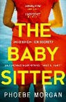 Phoebe Morgan, Morgan Phoebe - The Babysitter