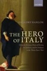 Hanlon, Gregory Hanlon, Gregory (Professor of European History Hanlon, HANLON GREGORY - Hero of Italy