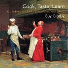 Guy Crosby - Cook, Taste, Learn